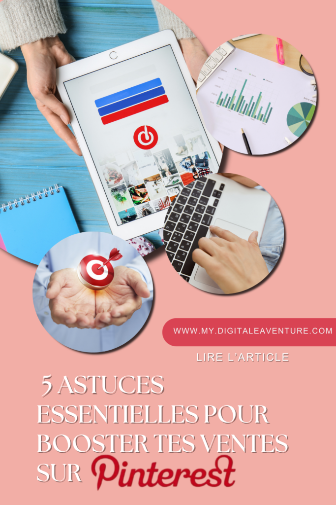 Visuel marketing illustrant une tablette avec Pinterest et des données de vente, accompagné du texte "5 astuces essentielles pour booster tes ventes sur Pinterest"