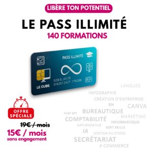 Carte bleue illustrant le Pass Illimité Le Cube – offre à 15 €/mois donnant accès à 140 formations en ligne sur le digital, la bureautique, le marketing et l’entrepreneuriat.